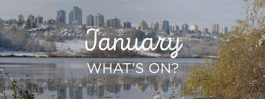 Picture of Vancouver with the text "January: What's On?"
